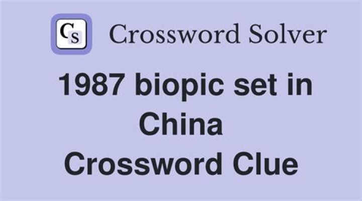 1987 biopic set in China Crossword Clue
