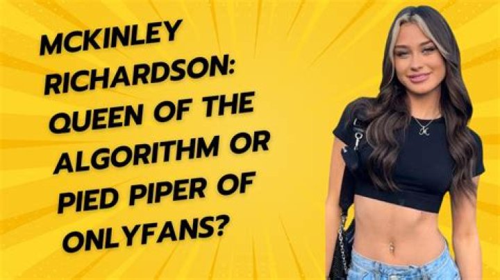 Unveiling The Truth Behind The McKinley Richardson OnlyFans Leak